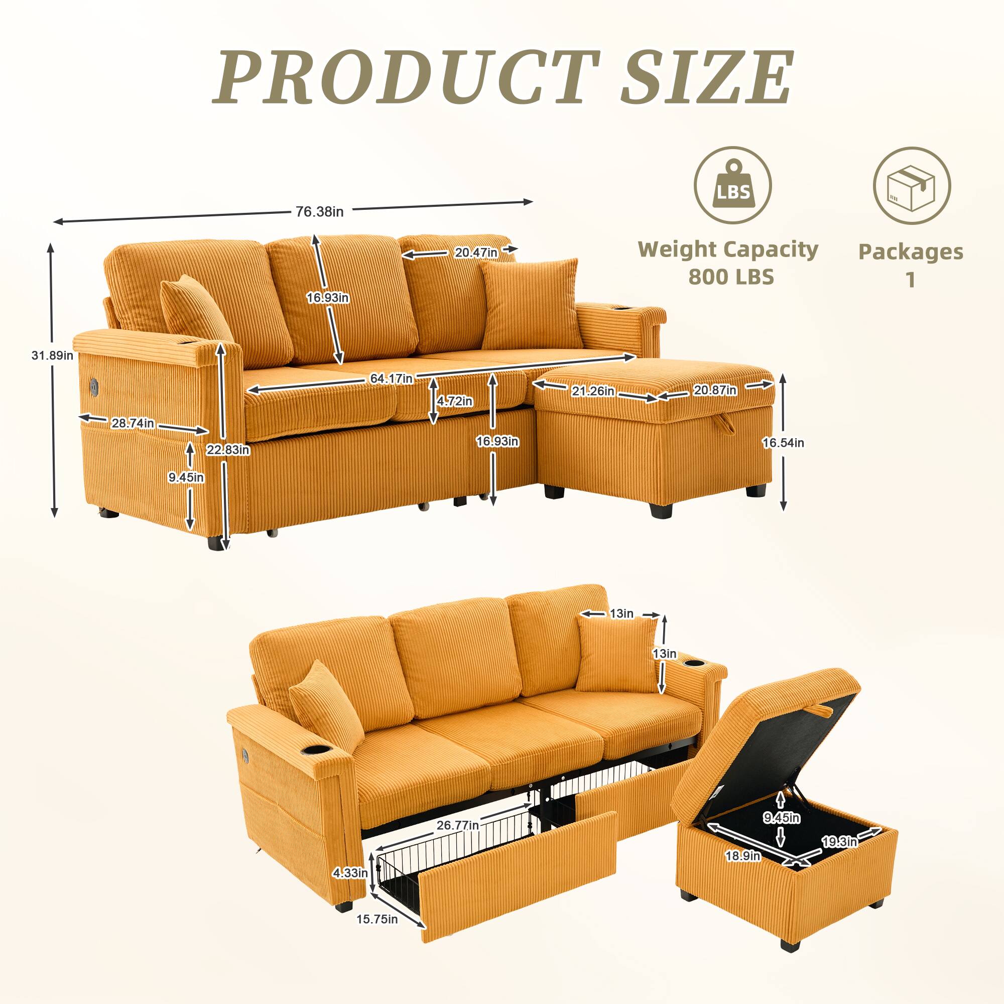 PRODUCT SIZE

- Length: 76.38in
- Width: 31.89in
- Height: 28.74in
- Depth: 22.83in
- Seat Height: 16.93in
- Armrest Height: 20.47in
- Back Height: 47.72in
- Seat Depth: 21.26in
- Armrest Width: 20.87in
- Leg Height: 16.54in
- Drawer Height: 9.45in
- Drawer Width: 13in
- Drawer Depth: 13in
- Drawer Height: 4.33in
- Tray Height: 26.77in
- Tray Width: 15.75in

Weight Capacity: 800 LBS

Packages: 1