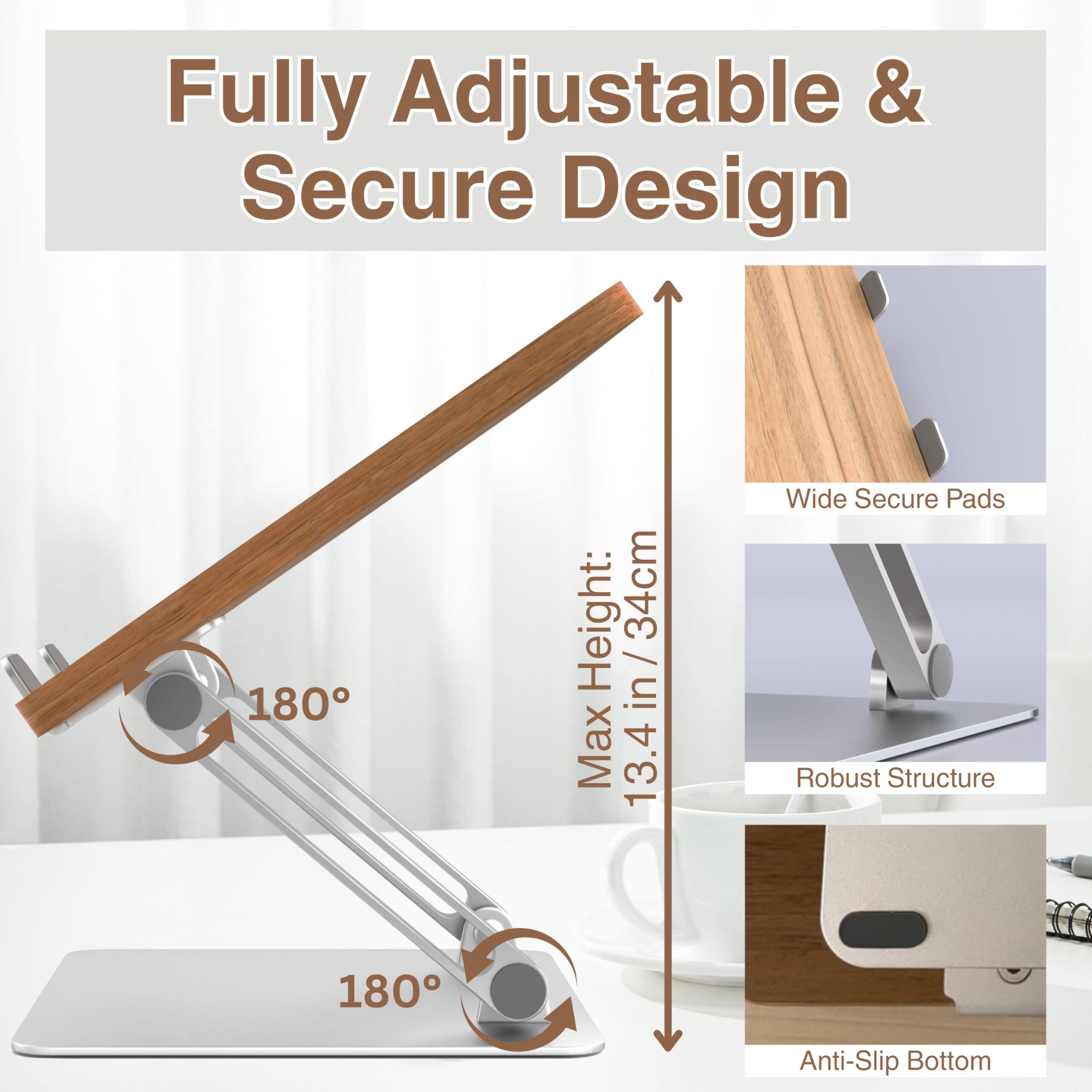 Fully Adjustable & Secure Design

- Max Height: 13.4 in / 34 cm
- 180° Adjustable
- Wide Secure Pads
- Robust Structure
- Anti-Slip Bottom