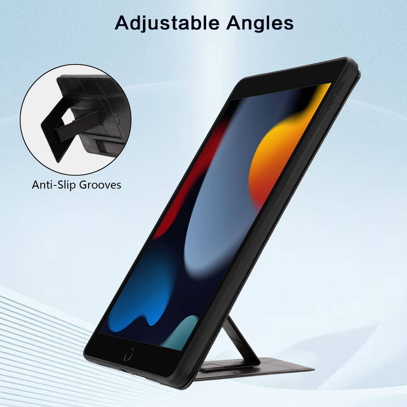Adjustable Angles  
Anti-Slip Grooves