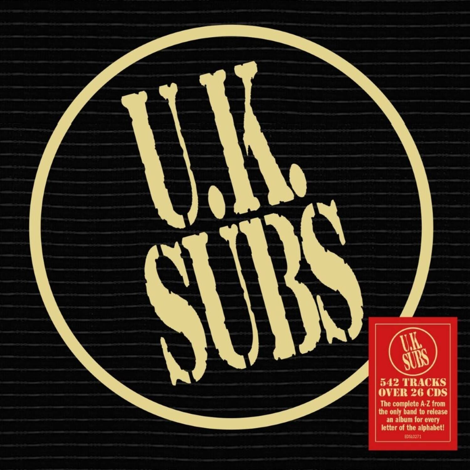 U.K. SUBS

542 TRACKS OVER 26 CDS

The complete A-Z from the only band to release an album for every letter of the alphabet!