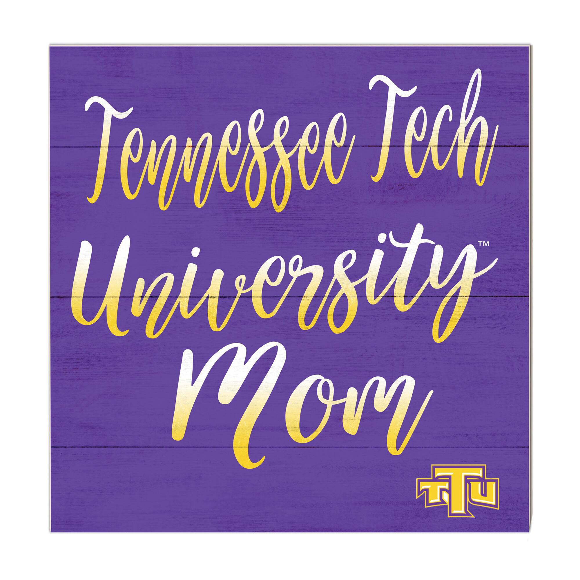 Tennessee Tech Golden Eagles 10'' x 10'' Mom Plaque