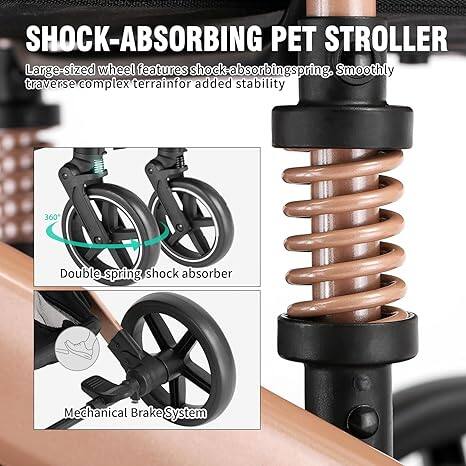 SHOCK-ABSORBING PET STROLLER

Large-sized wheel features shock-absorbing spring. Smoothly traverse complex terrain for added stability

Double spring shock absorber

Mechanical Brake System