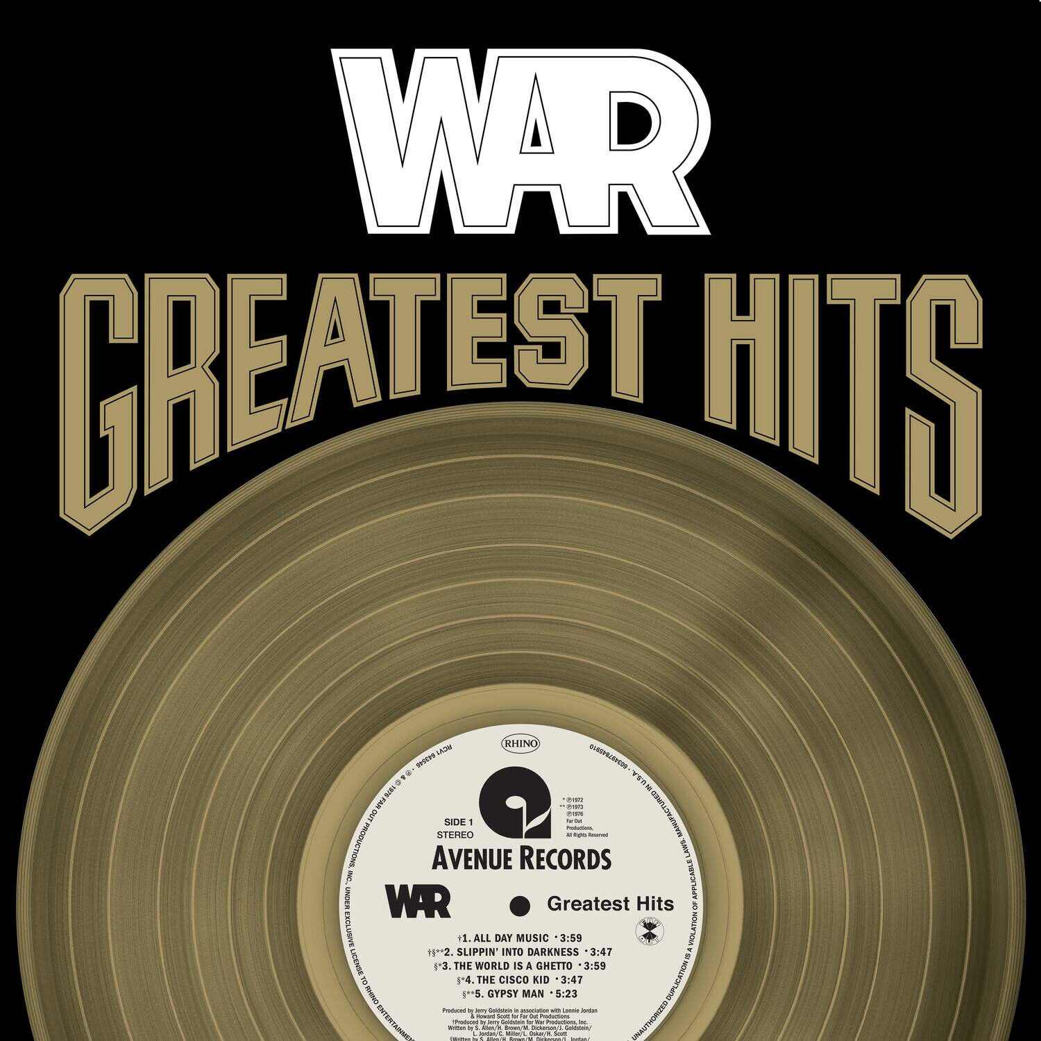 WAR  
GREATEST HITS  

RHINO LANG CP/ SER. Y...  
I ETURED I E - DUT!  
SIDE - - STEF - - - RAN PRODUCTIONS.  
AVENUE RECORDS  

I APPLICABLE - WAR Greatest Hits  
1. ALL DAY MUSIC 3:59  
2. SLIPPIN INTO DARKNESS 3:47  
3. THE WORLD IS A GHETTO 3:59  
4. THE CISCO KID - 3:47  
5. GYPSY MAN 5:23  

ENTERTAMA - - - - - - - I - - - -  
UNAUEHONZEO