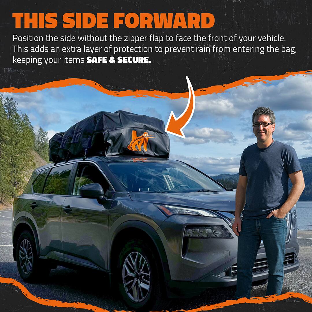 THIS SIDE FORWARD

Position the side without the zipper flap to face the front of your vehicle. This adds an extra layer of protection to prevent rain from entering the bag, keeping your items SAFE & SECURE.