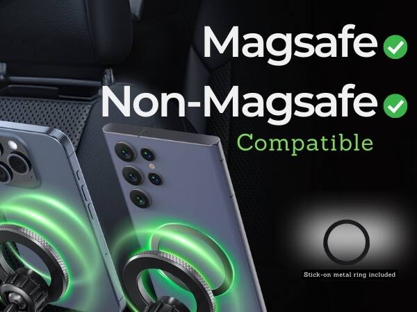 Magsafe  
Non-Magsafe  
Compatible  
Stick-on metal ring included