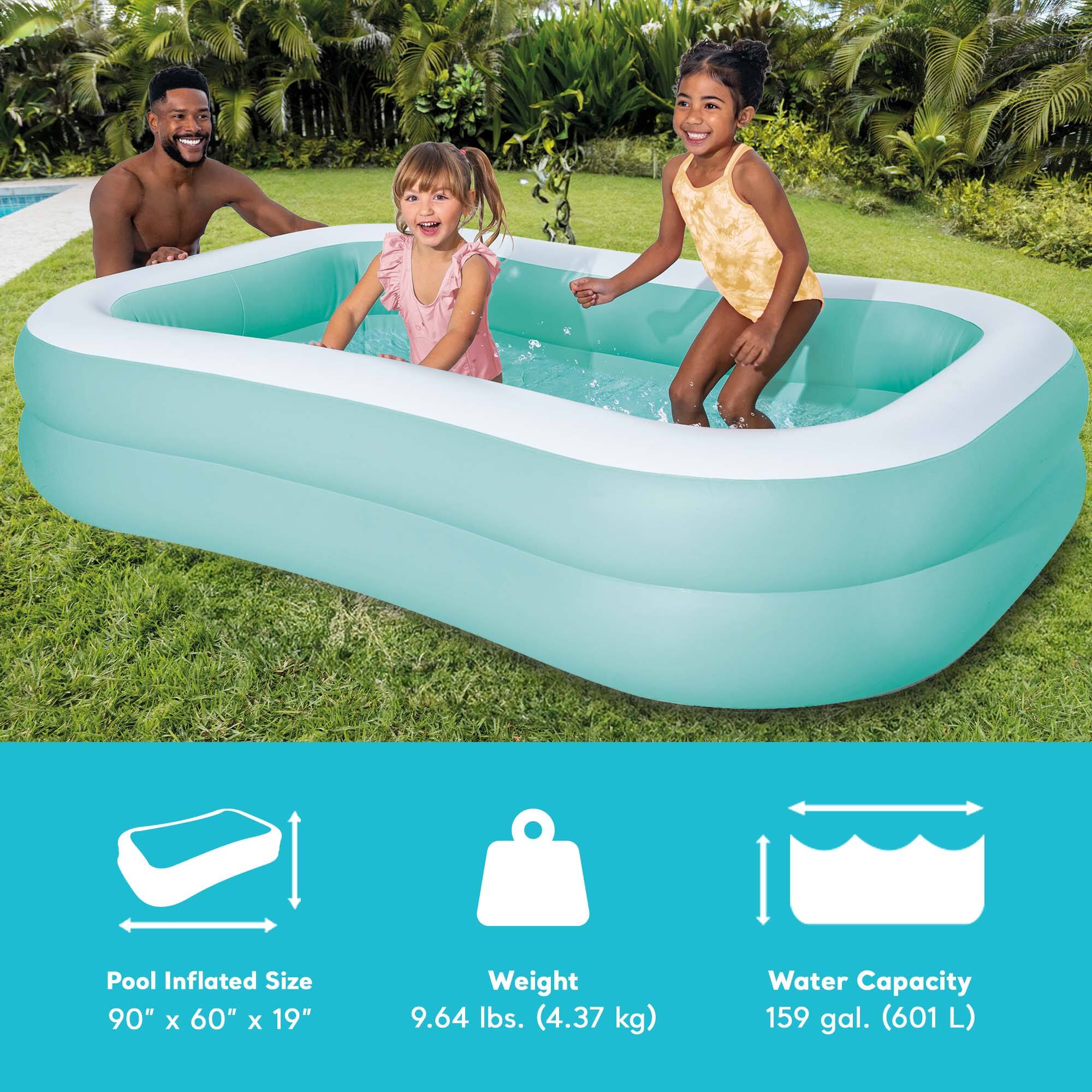 Pool Inflated Size: 90" x 60" x 19"  
Weight: 9.64 lbs. (4.37 kg)  
Water Capacity: 159 gal. (601 L)