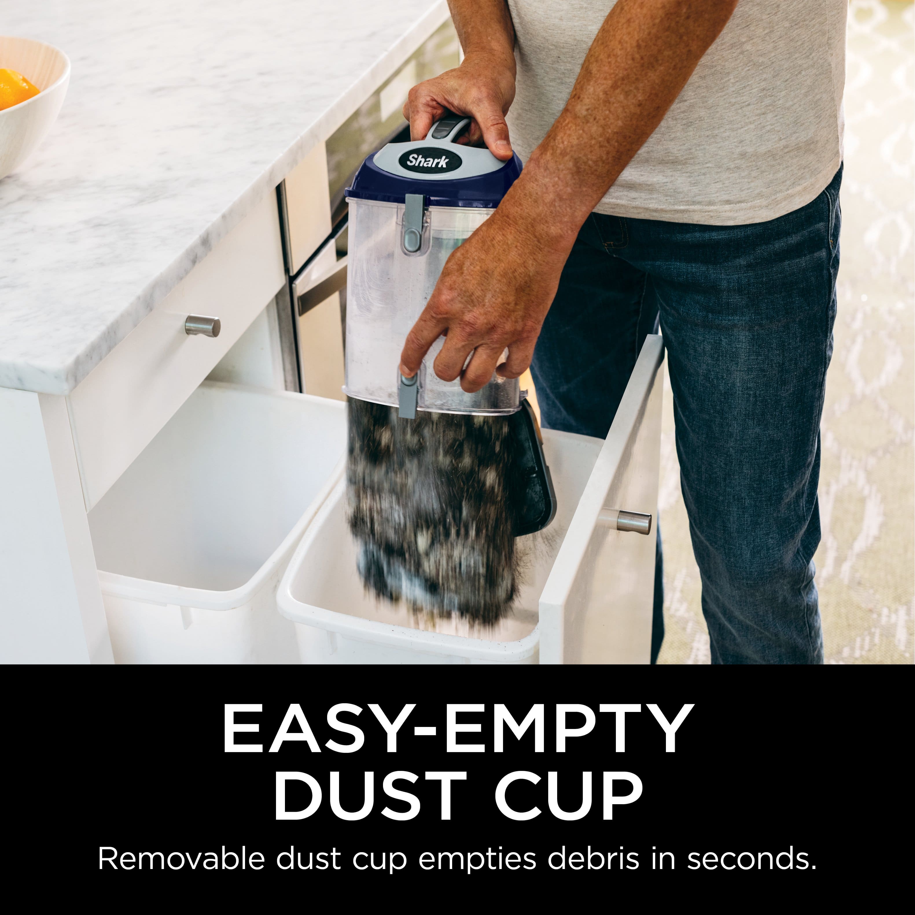 Shark Easy-Empty Dust Cup Removable dust cup empties debris in seconds.