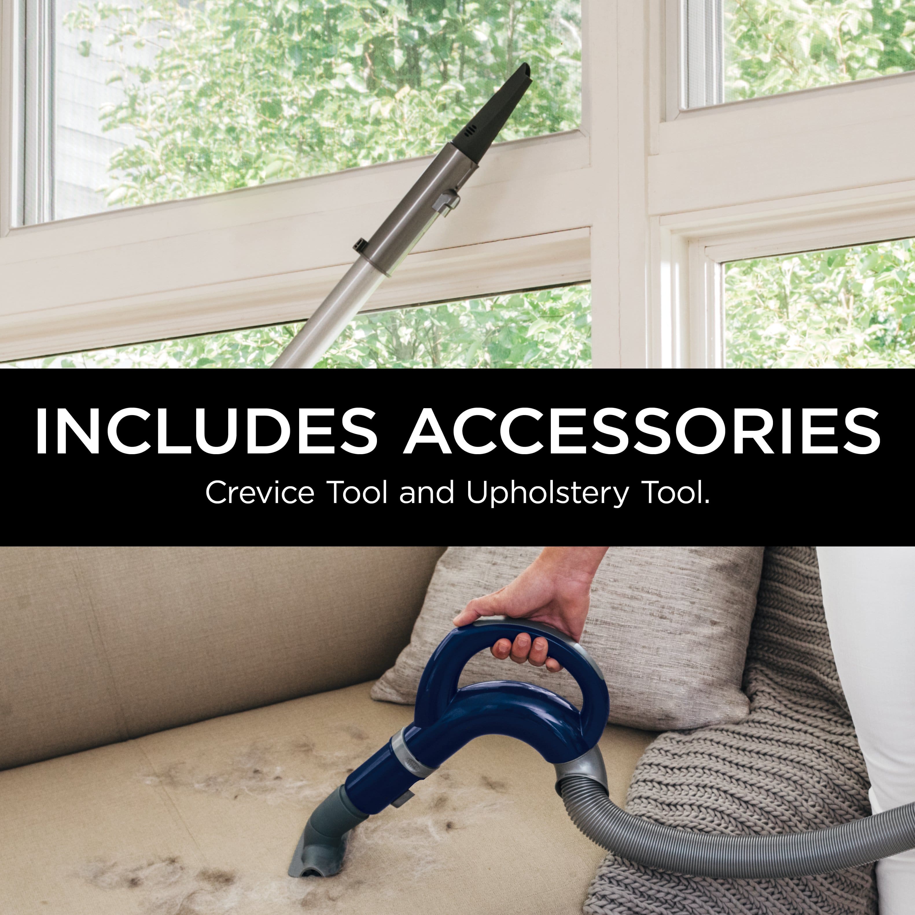 The text on the image reads "Includes Crevice Tool and Upholstery Tool."