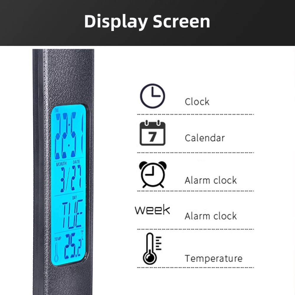 Display Screen

- Clock
- Calendar
- Alarm clock
- Week
- Temperature
