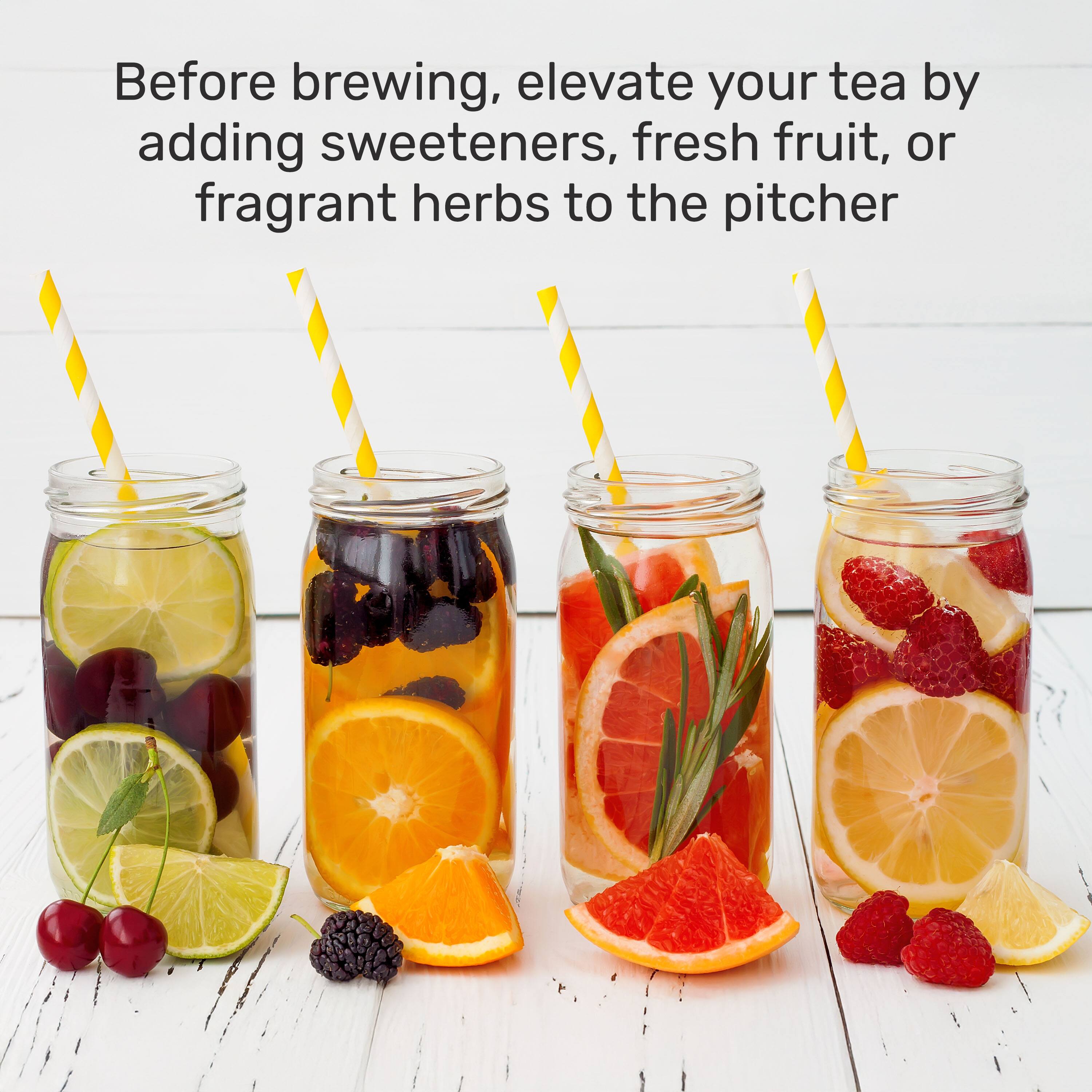 Before brewing, elevate your tea by adding sweeteners, fresh fruit, or fragrant herbs to the pitcher.