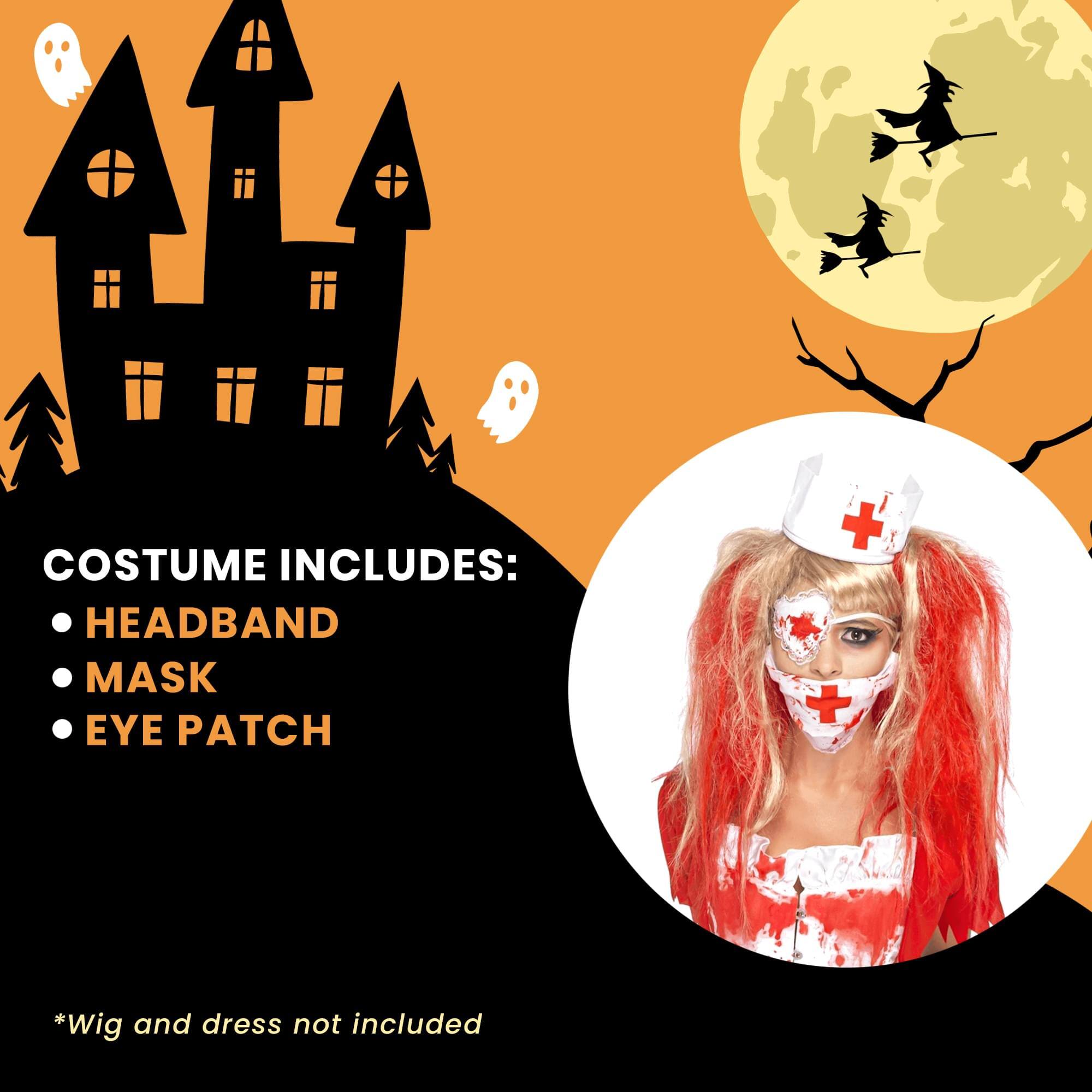 COSTUME INCLUDES:  
- HEADBAND  
- MASK  
- EYE PATCH  

*Wig and dress not included