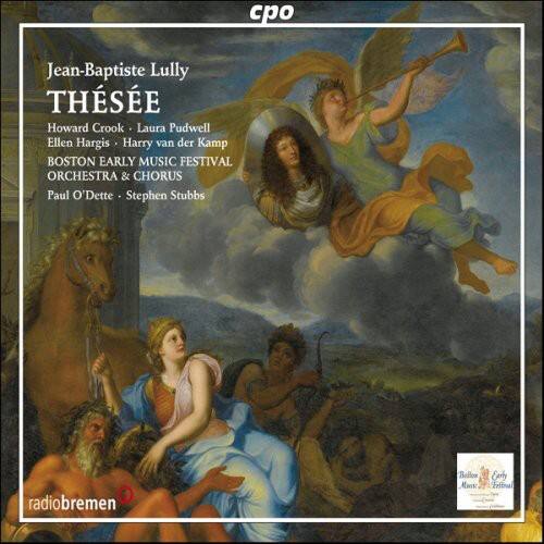 Jean-Baptiste Lully  
THESEE  
Howard Crook - Laura Pudwell  
Ellen Hargis - Harry van der Kamp  
BOSTON EARLY MUSIC FESTIVAL ORCHESTRA & CHORUS  
Paul O'Dette - Stephen Stubbs  
radiobremen  
Bellon - Mme Early Fritral