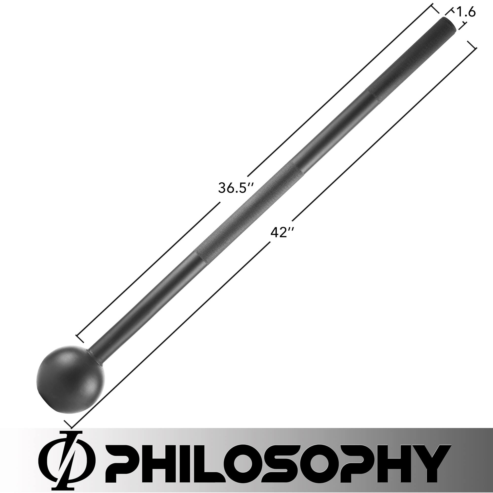 1.6"  
36.5"  
42"  
PHILOSOPHY