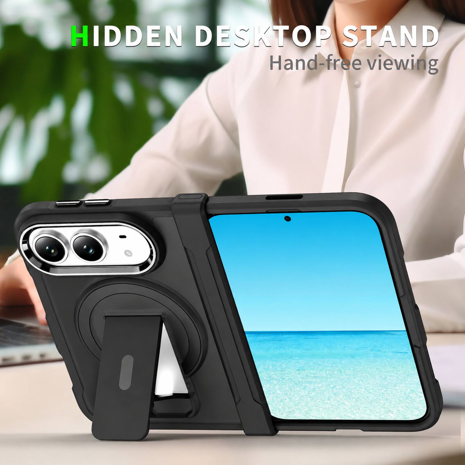 HIDDEN DESKTOP STAND  
Hand-free viewing