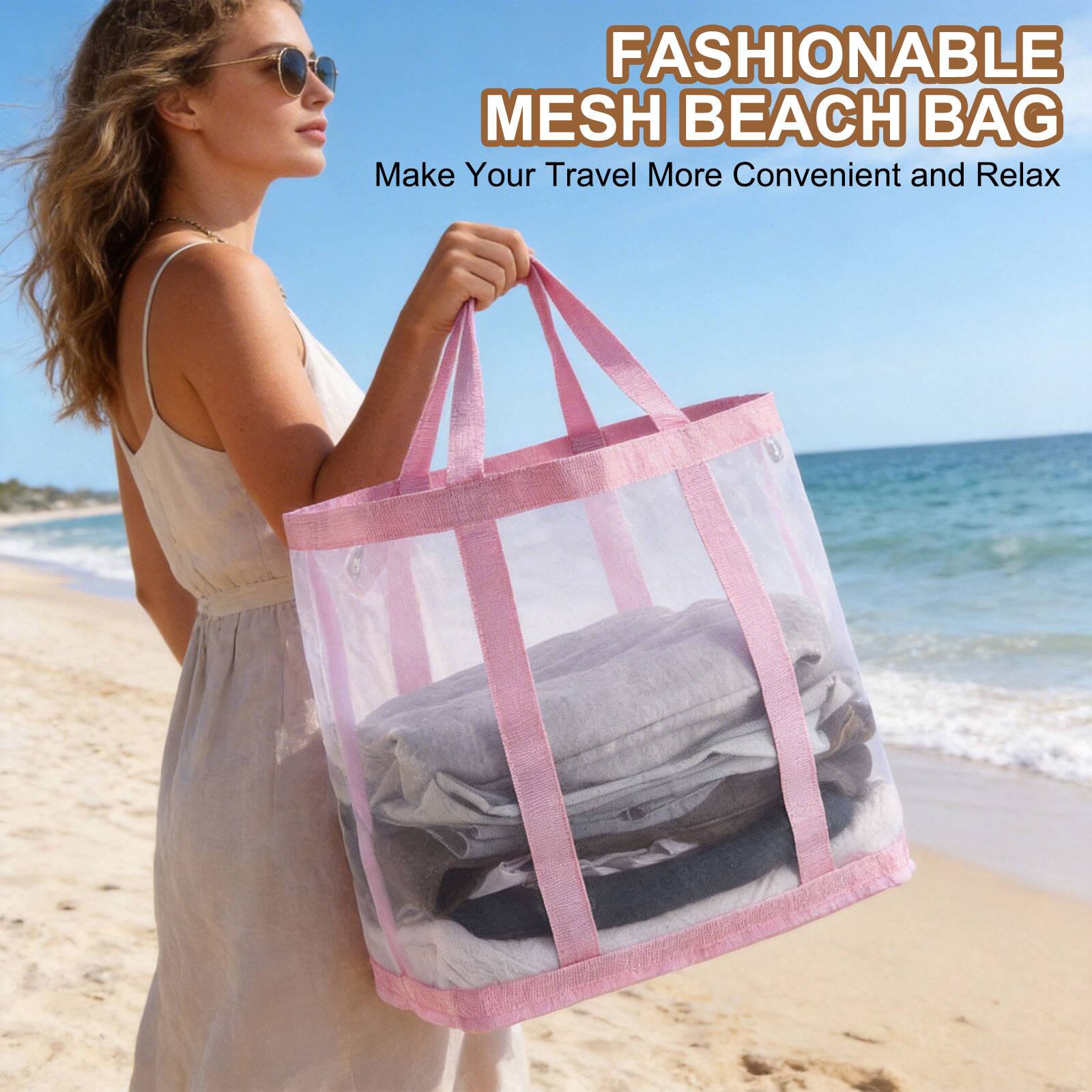FASHIONABLE MESH BEACH BAG  
Make Your Travel More Convenient and Relax