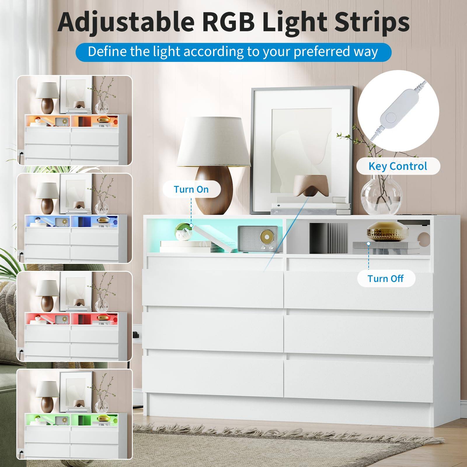 Adjustable RGB Light Strips  
Define the light according to your preferred way  

Key Control  
Turn On  
Turn Off