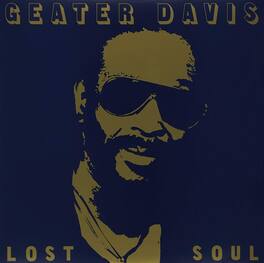 Geater Davis - Lost Soul - VINYL LP