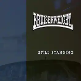 Bruiserweight - Still Standing - VINYL LP