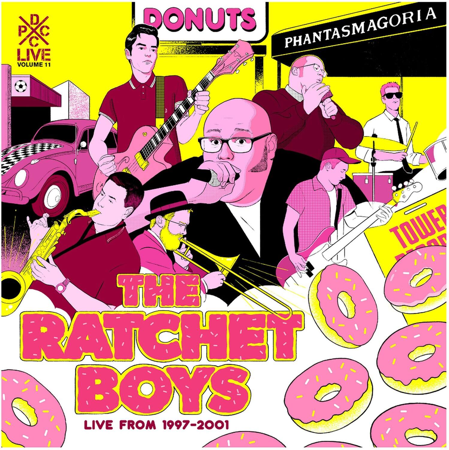 D P C  
LIVE  
VOLUME 11  

DONUTS  
PHANTASMAGORIA  

THE RATCHET BOYS  
LIVE FROM 1997-2001