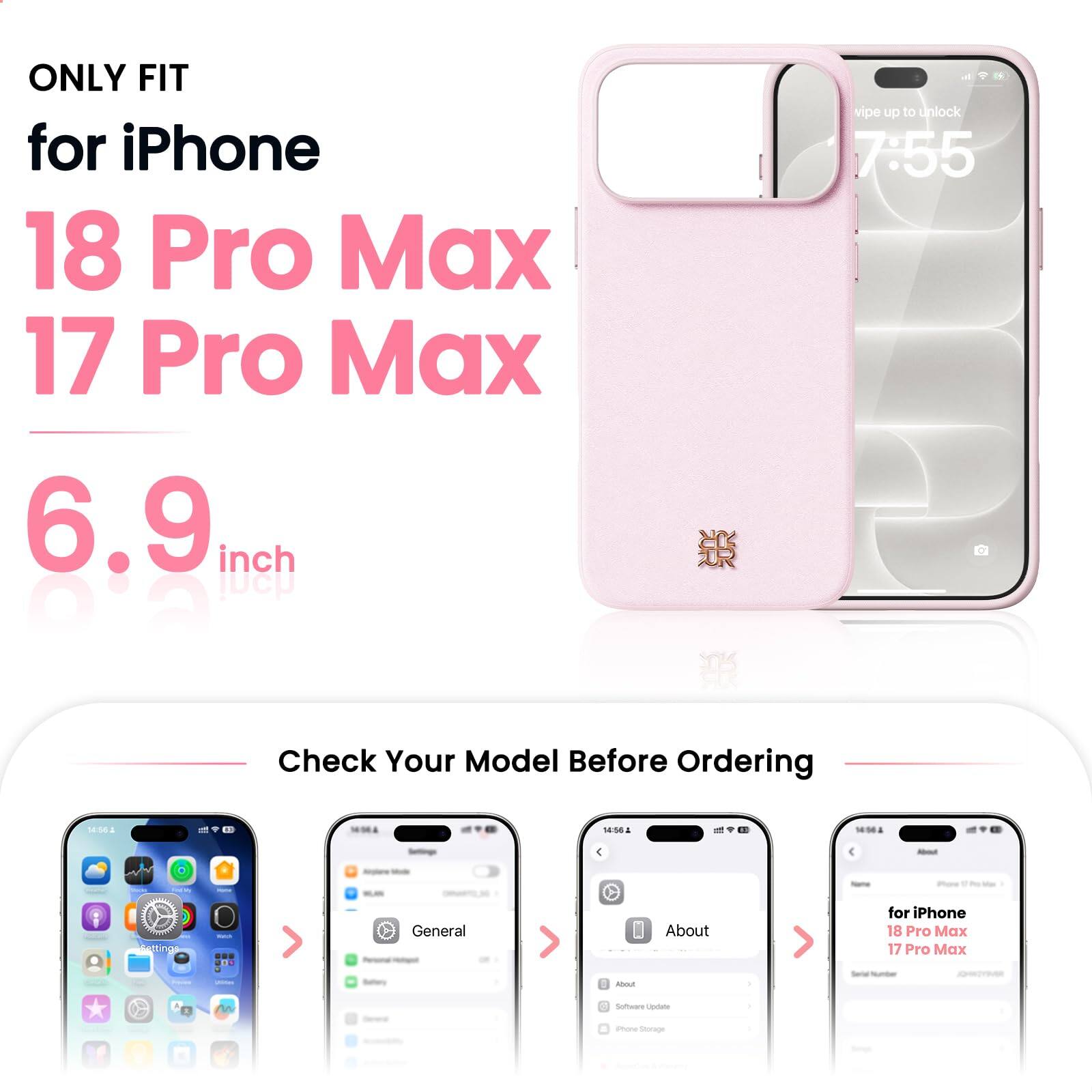 ONLY FIT for iPhone 18 Pro Max 17 Pro Max 6.9 inch

Check Your Model Before Ordering

About
Settings
General
About
About
Software Update
Phone Storage

for iPhone 18 Pro Max 17 Pro Max
Serial Number: JOHNTYMA