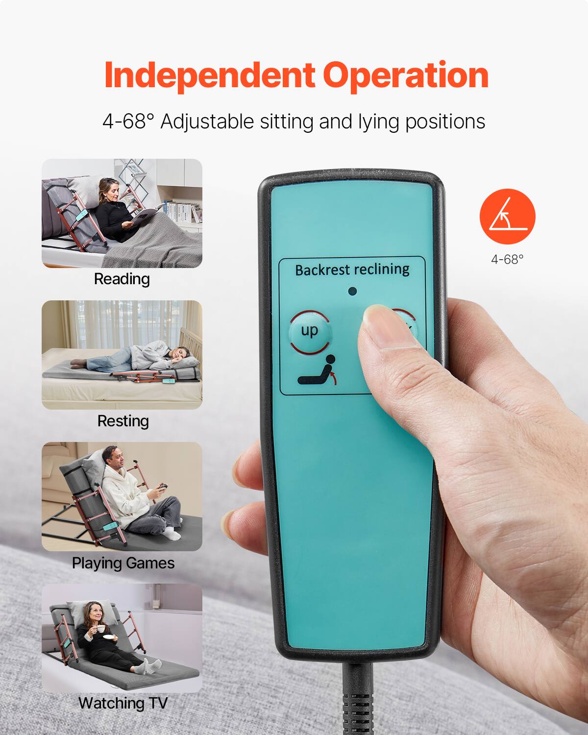 Independent Operation

4-68° Adjustable sitting and lying positions

- Reading
- Resting
- Playing Games
- Watching TV

Backrest reclining

4-68°