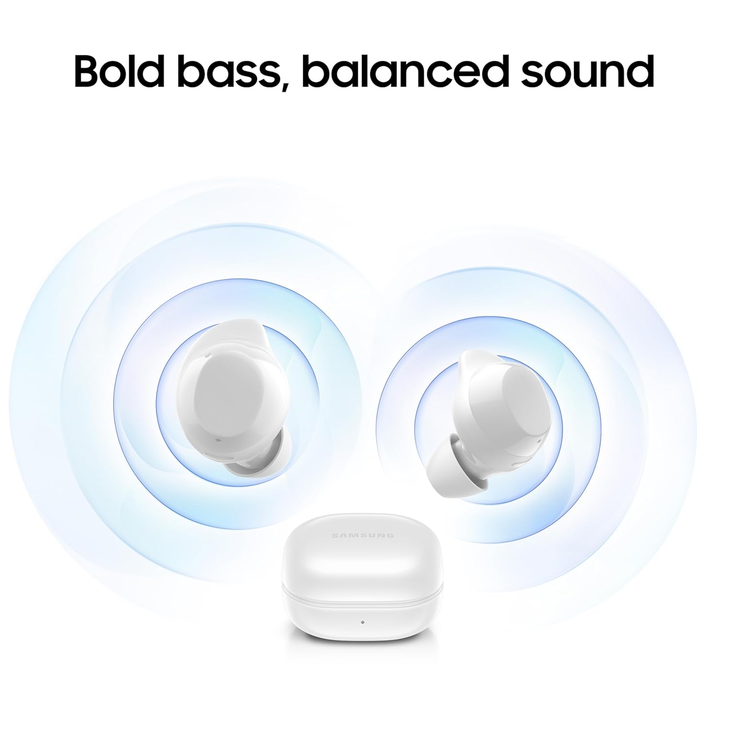 Bold bass, balanced sound  
SAMSUNG