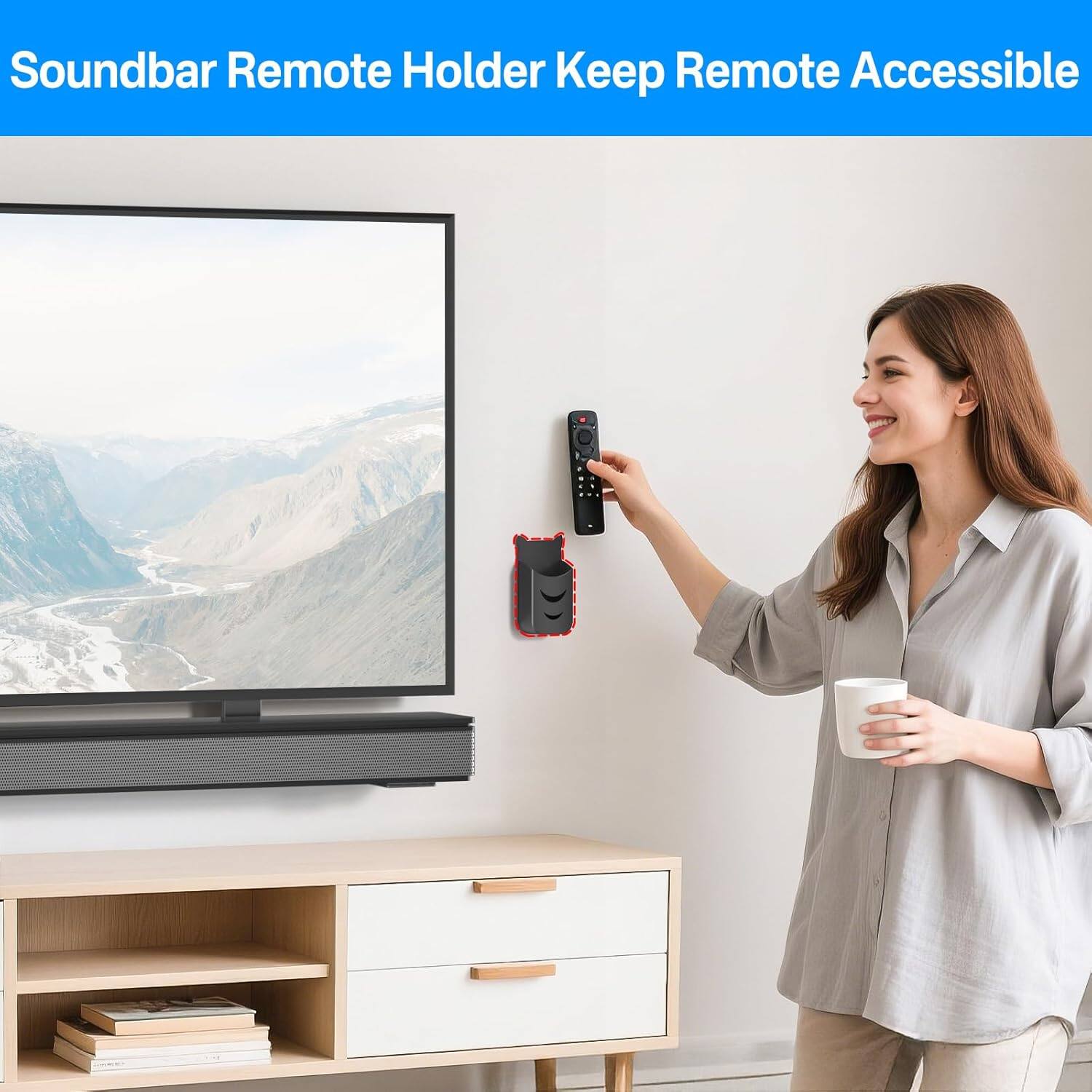 Soundbar Remote Holder  
Keep Remote Accessible
