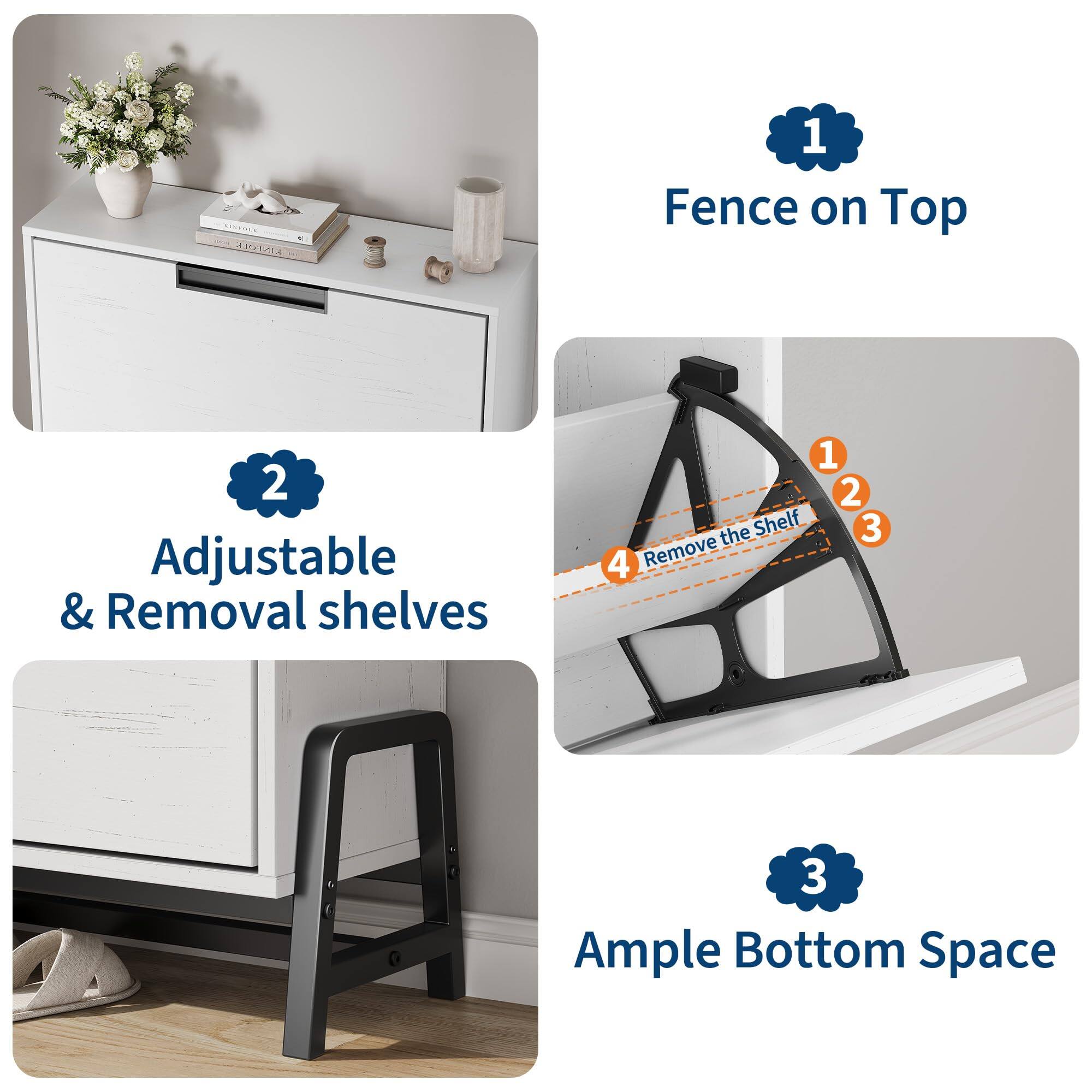 1. Fence on Top  
2. Adjustable & Removal shelves  
   - Remove the Shelf  
3. Ample Bottom Space
