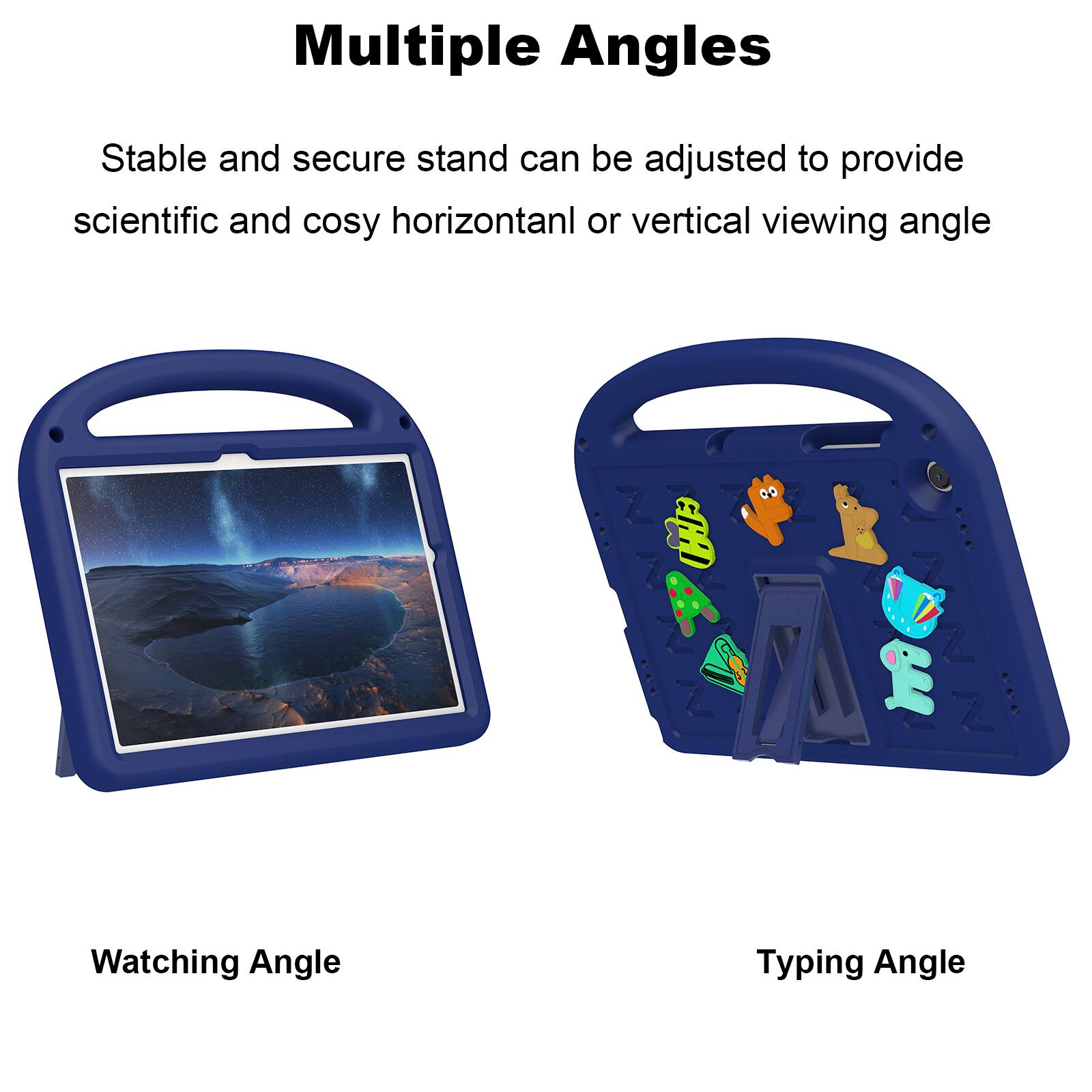 Multiple Angles

Stable and secure stand can be adjusted to provide scientific and cosy horizontal or vertical viewing angle

Watching Angle

Typing Angle