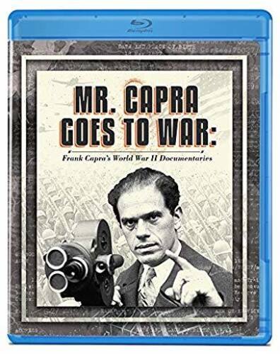 Front. Mr. Capra Goes to War: Frank Capra's World War II Documentaries   - BLU-RAY.