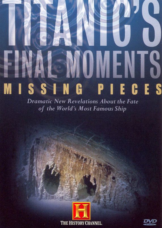  The Titanic's Final Moments: Missing Pieces [DVD]
