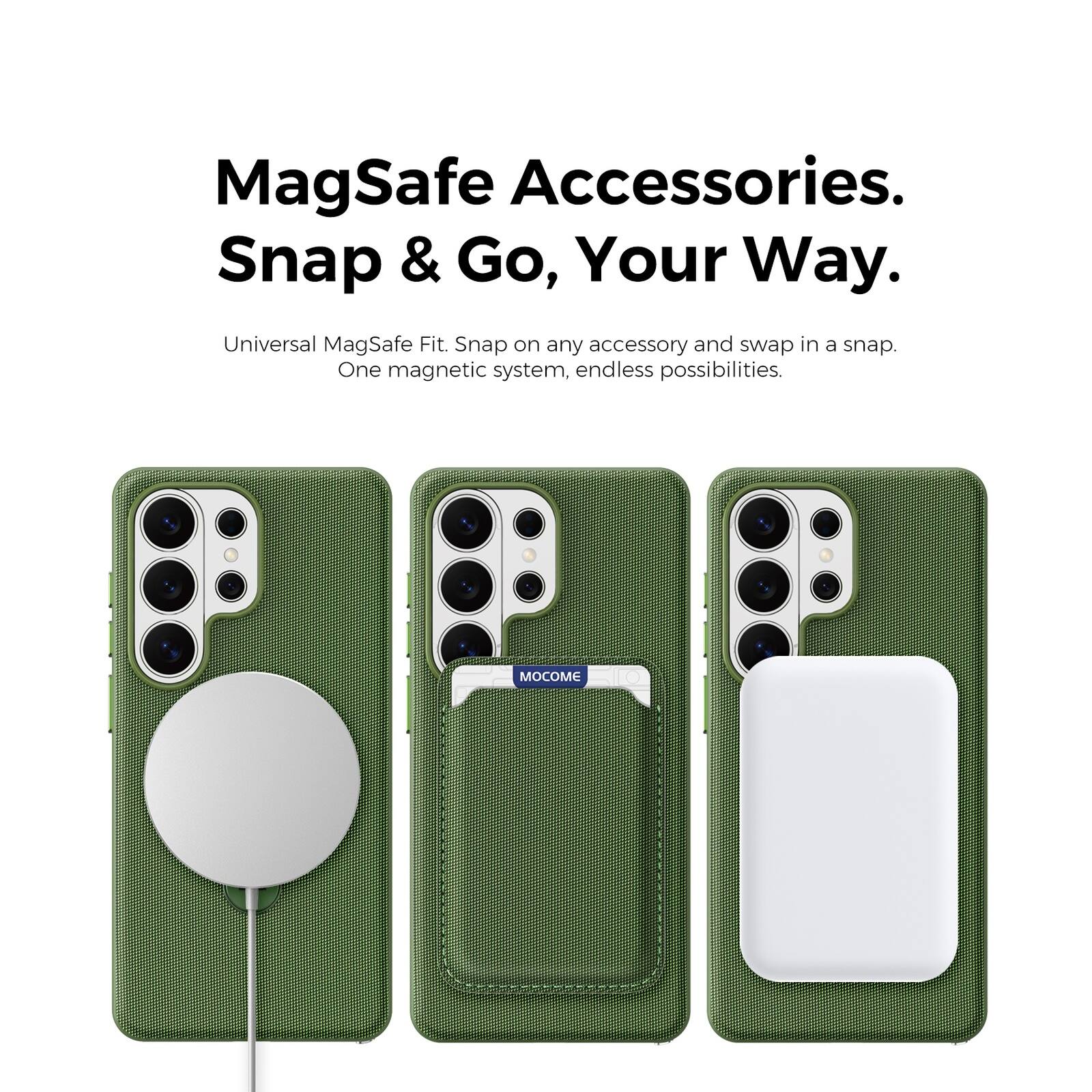 MagSafe Accessories.  
Snap & Go, Your Way.  
Universal MagSafe Fit. Snap on any accessory and swap in a snap.  
One magnetic system, endless possibilities.  
MOCOM