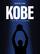 Front. Kobe: Life Of A Legend - DVD.