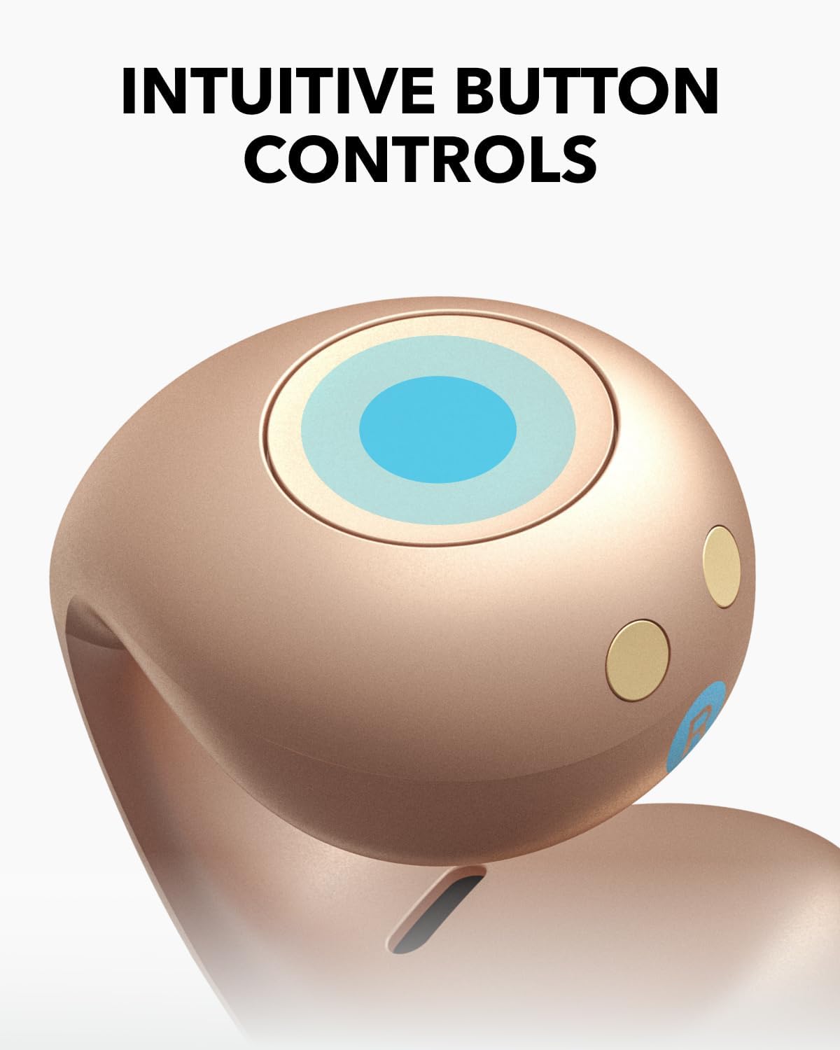 INTUITIVE BUTTON CONTROLS