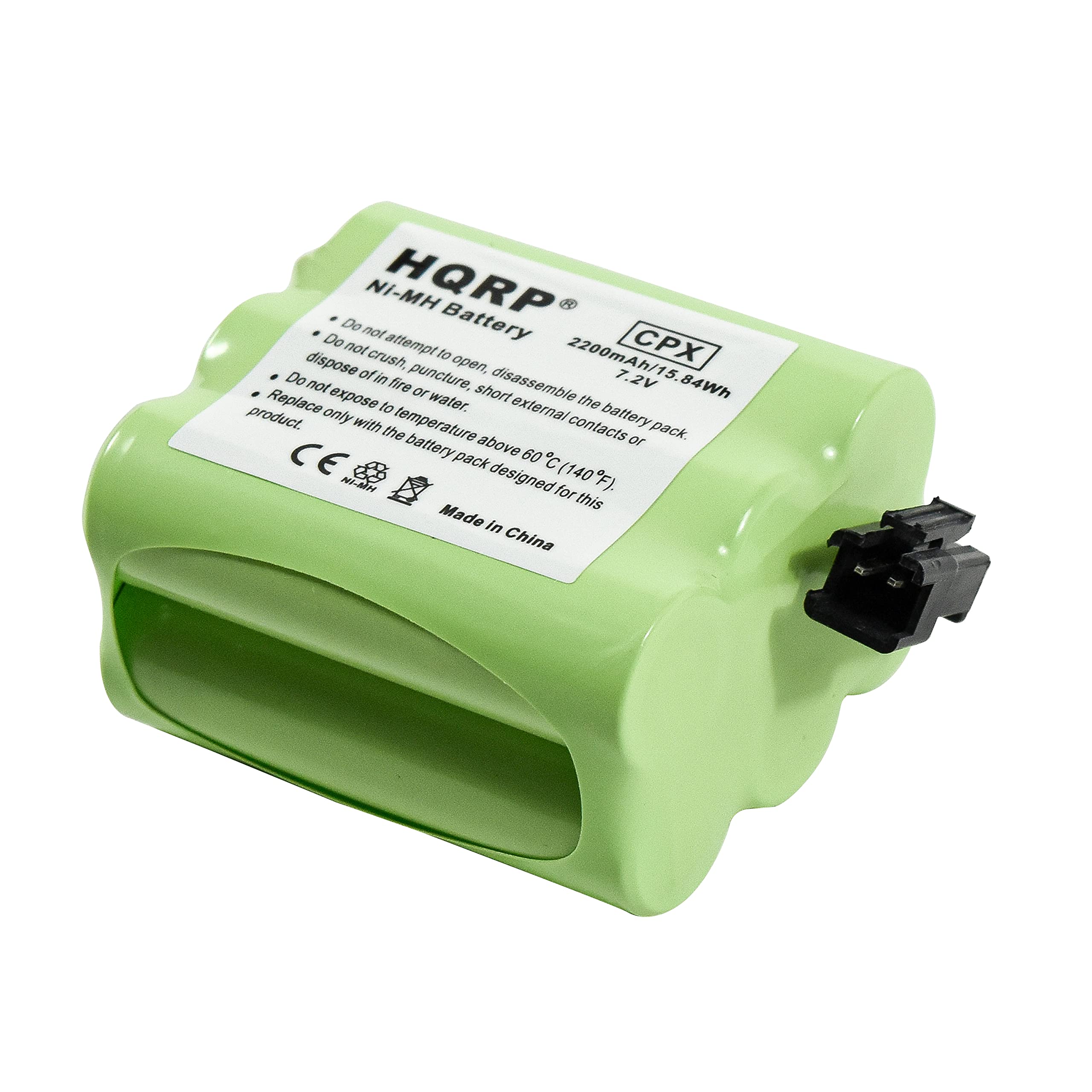 HQRP  
NI-MH Battery  
2200mAh/15.84Wh  
7.2V  

- Do not attempt to open, disassemble the battery pack.  
- Do not crush, puncture, short external contacts or dispose of in fire or water.  
- Do not expose to temperature above 60°C (140°F) or replace only with the battery pack designed for this product.  

CE  
Made in China