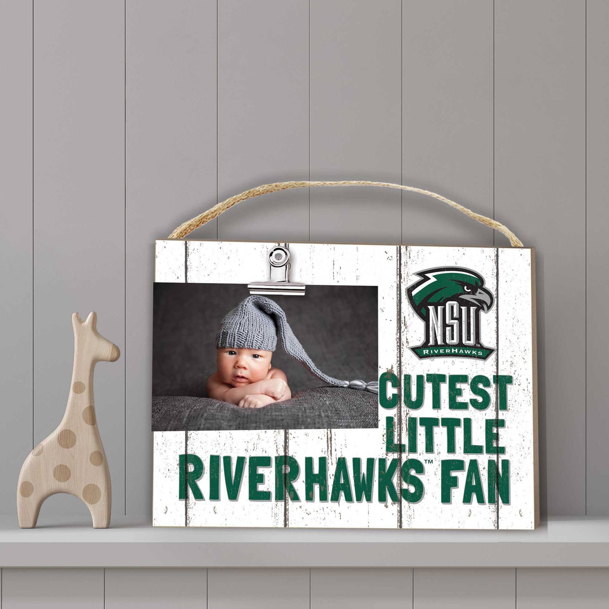 NSU RIVERHAWKS  
CUTEST LITTLE RIVERHAWKS FAN