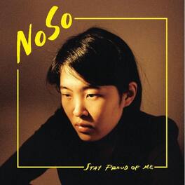 Noso - Stay Proud Of Me - VINYL LP