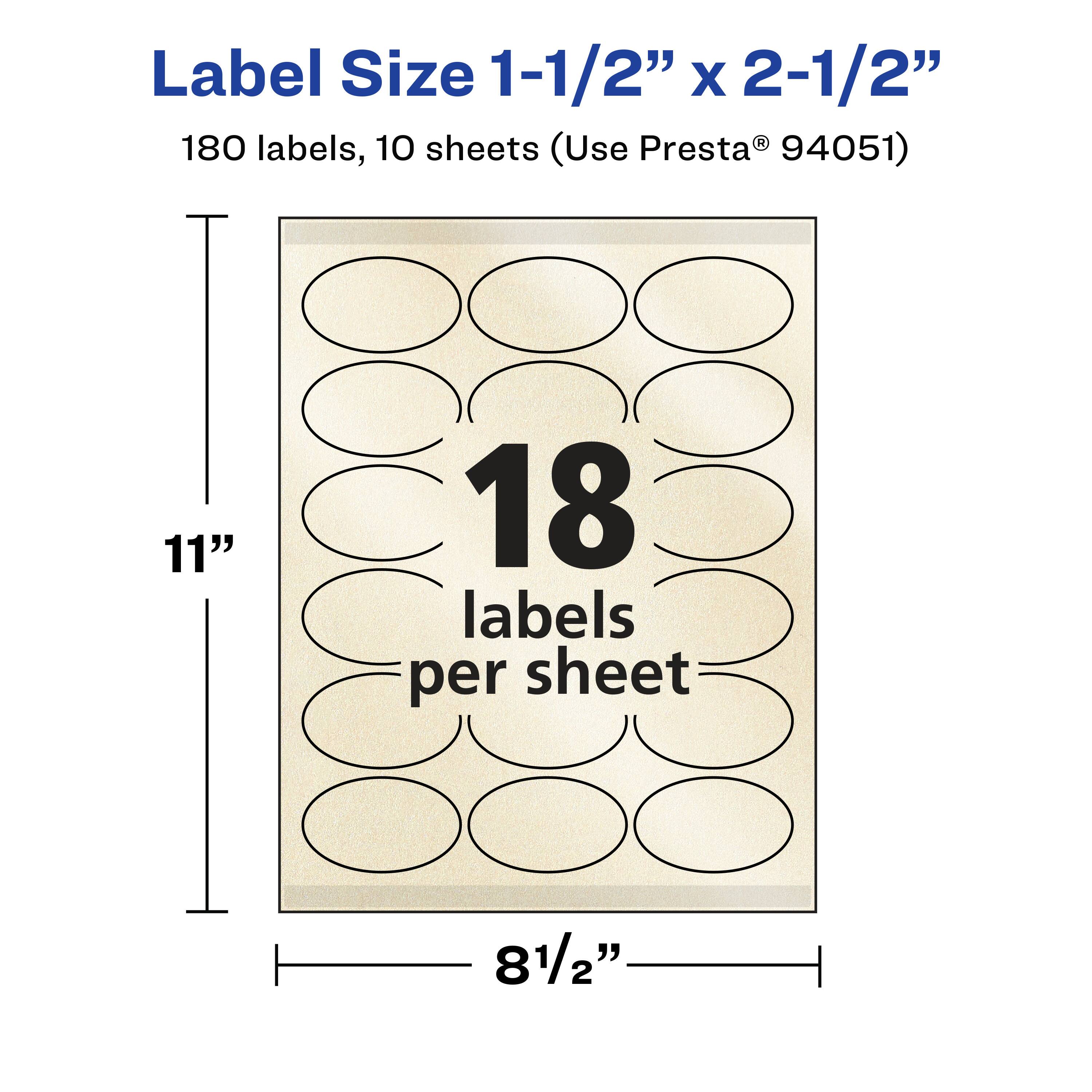 Label Size 1-1/2" x 2-1/2"  
180 labels, 10 sheets (Use Presta® 94051)  
11" x 8-1/2"  
18 labels per sheet