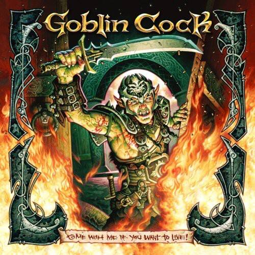 Goblin Cock - Come with Me If You Want to Live   - COMPACT DISCS [CD]