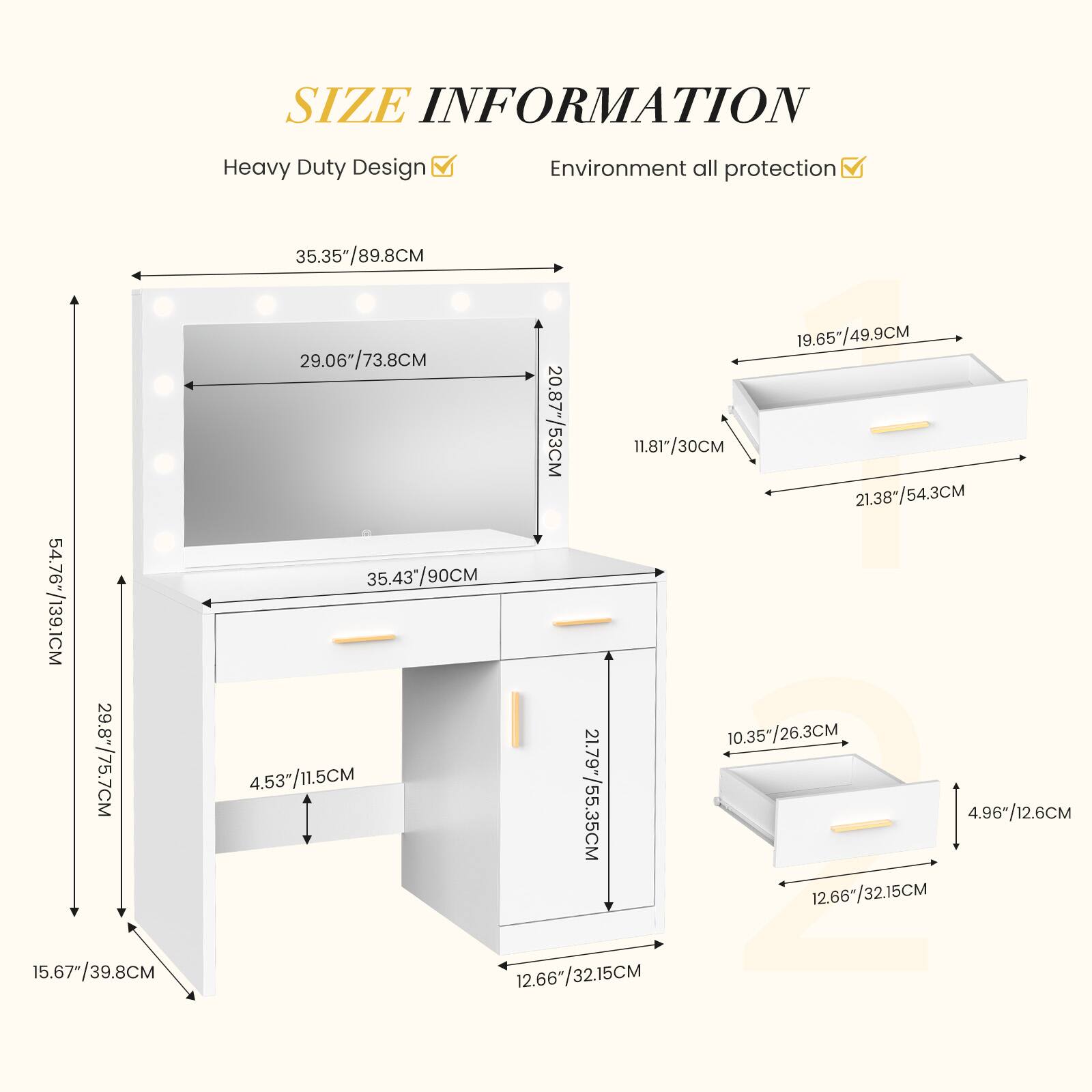 **SIZE INFORMATION**

- Heavy Duty Design
- Environment all protection

**Dimensions:**

- **Main Unit:**
  - Height: 35.35"/89.8CM
  - Width: 54.76"/139.1CM
  - Depth: 29.8"/75.7CM

- **Top Shelf:**
  - Height: 4.53"/11.5CM
  - Width: 35.43"/90CM
  - Depth: 15.67"/39.8CM

- **Middle Shelf:**
  - Height: 11.81"/30CM
  - Width: 29.06"/73.8CM
  - Depth: 12.66"/32.15CM

- **Bottom Shelf:**
  - Height: 19.65"/49.9CM
  - Width: 21.38"/54.3CM
  - Depth: 10.35"/26.3CM

- **Drawer:**
  - Height: 4.96