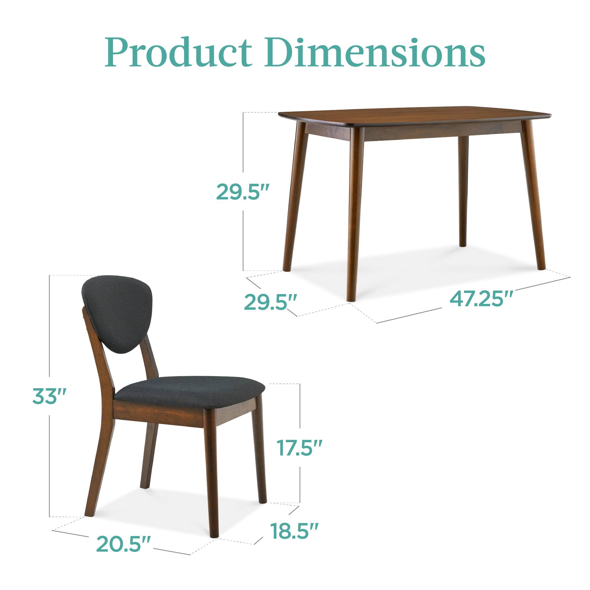 Product Dimensions

- Table: 29.5" x 29.5" x 47.25"
- Chair: 20.5" x 18.5" x 33" x 17.5"