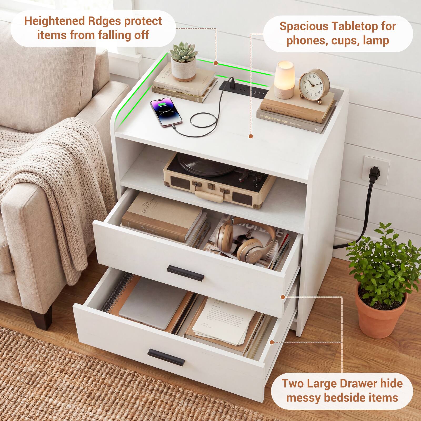 Heightened Ridges protect items from falling off  
Spacious Tabletop for phones, cups, lamp  
Two Large Drawer hide messy bedside items