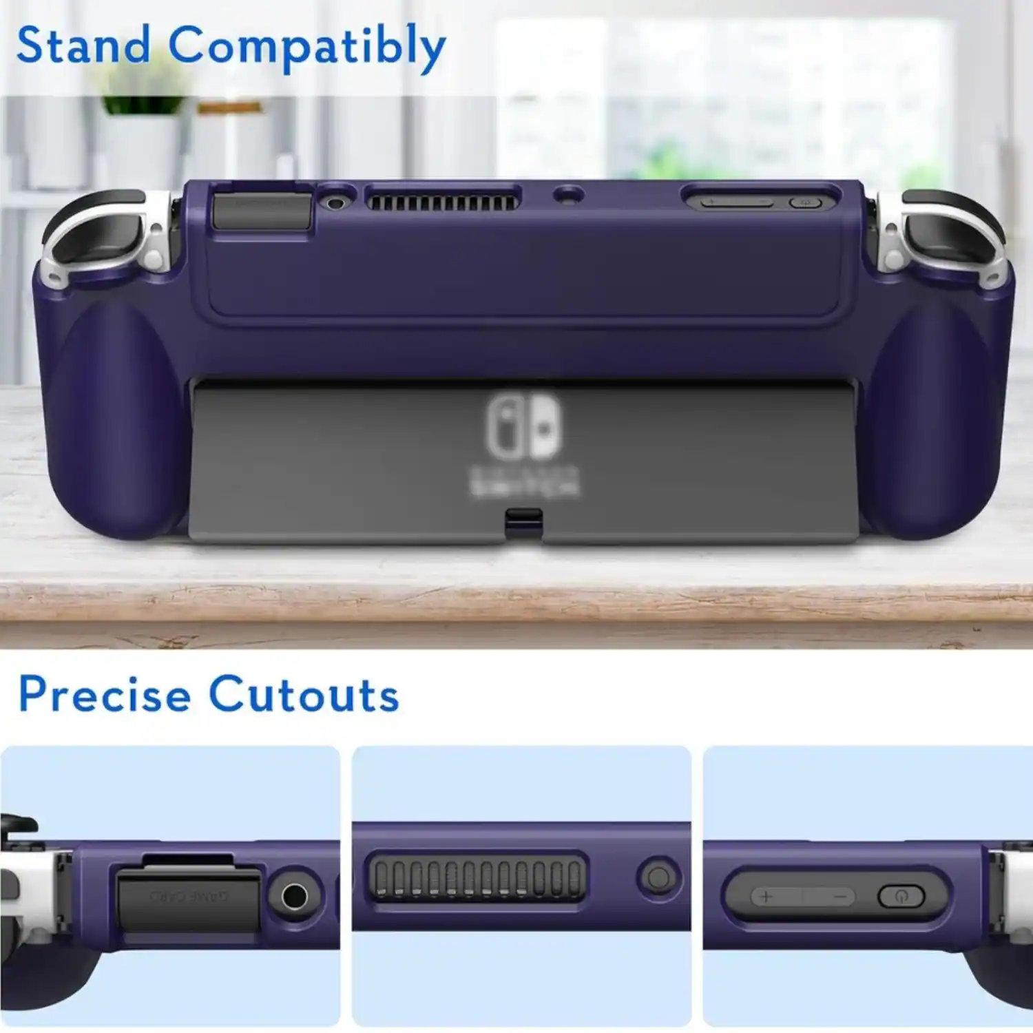 Stand Compatibly

Precise Cutouts