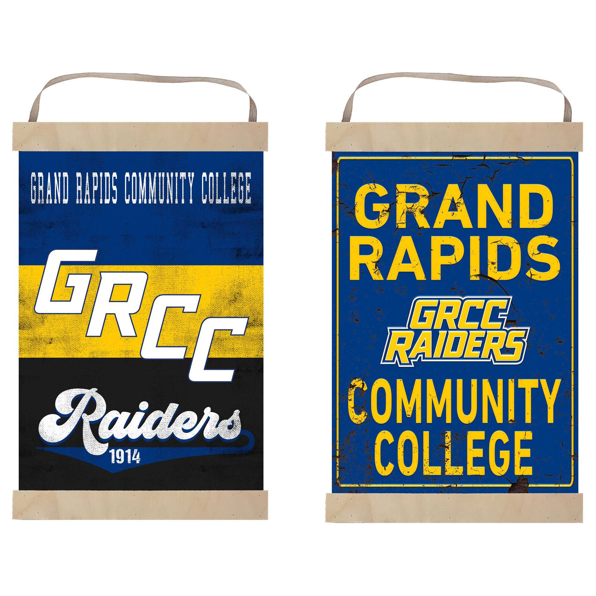 GRAND RAPIDS COMMUNITY COLLEGE  
GRAND RAPIDS  
GRCC  
GRCC  
RAIDERS  
Raiders  
COMMUNITY  
1914  
COLLEGE