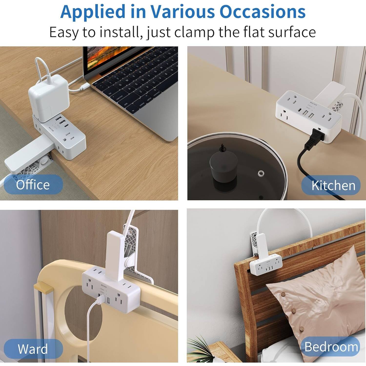 Applied in Various Occasions
Easy to install, just clamp the flat surface
Office
Kitchen
Ward
Bedroom
