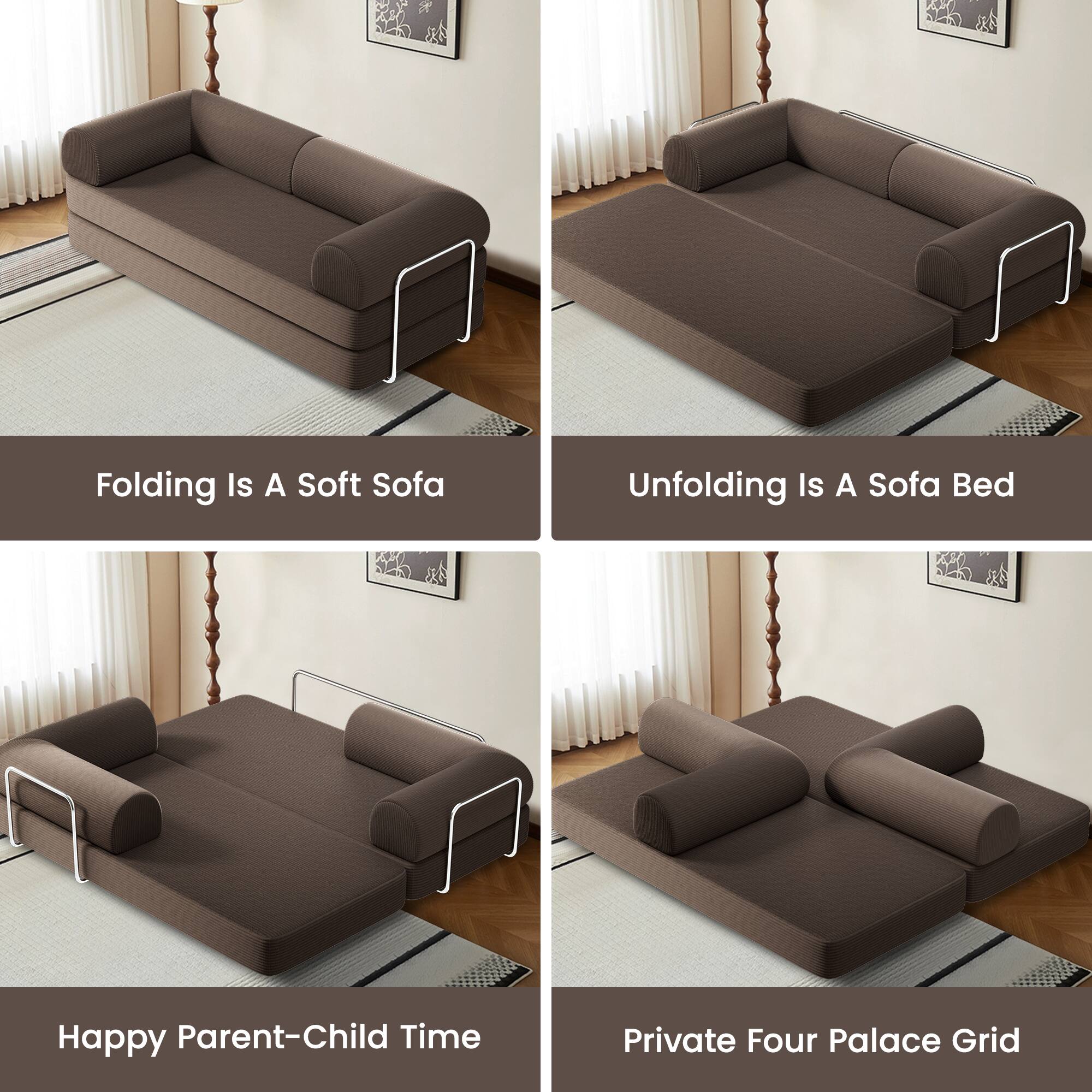 Folding Is A Soft Sofa  
Unfolding Is A Sofa Bed  
Happy Parent-Child Time  
Private Four Palace Grid