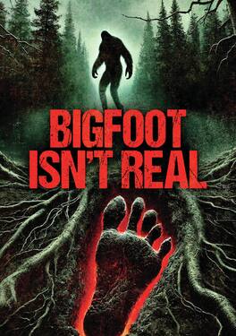 Bigfoot Isn't Real (MOD) (DVD Movie)