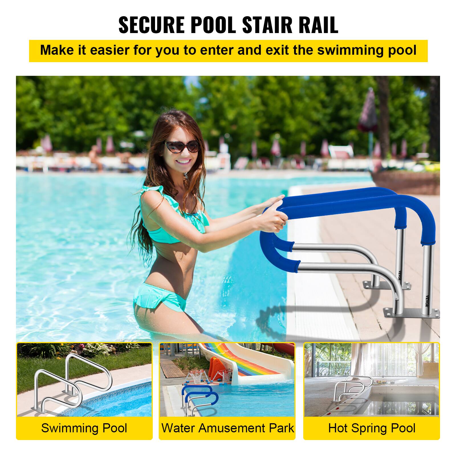SECURE POOL STAIR RAIL  
Make it easier for you to enter and exit the swimming pool  

Swimming Pool  
Water Amusement Park  
Hot Spring Pool