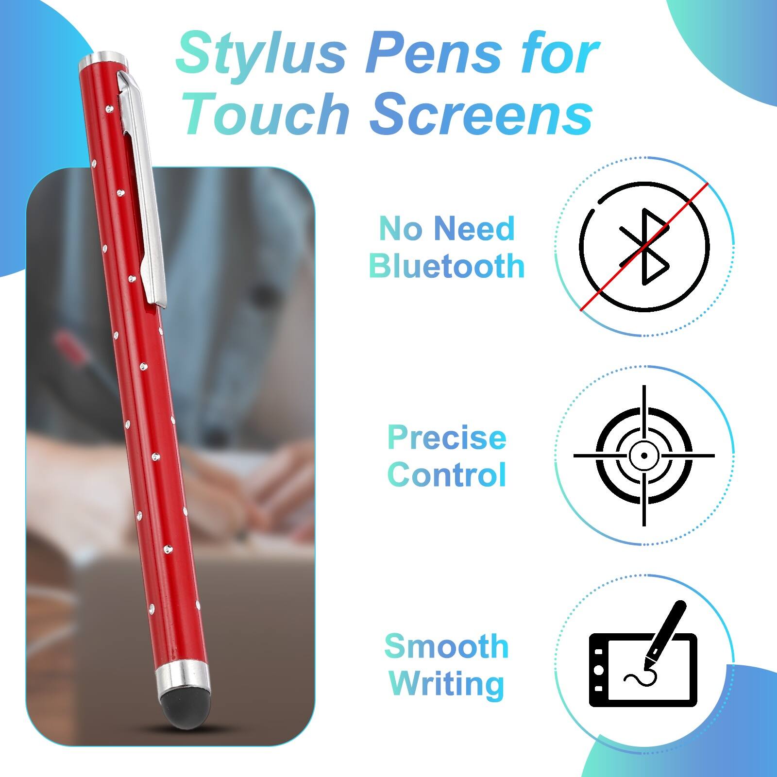 Stylus Pens for Touch Screens

- No Need Bluetooth
- Precise Control
- Smooth Writing