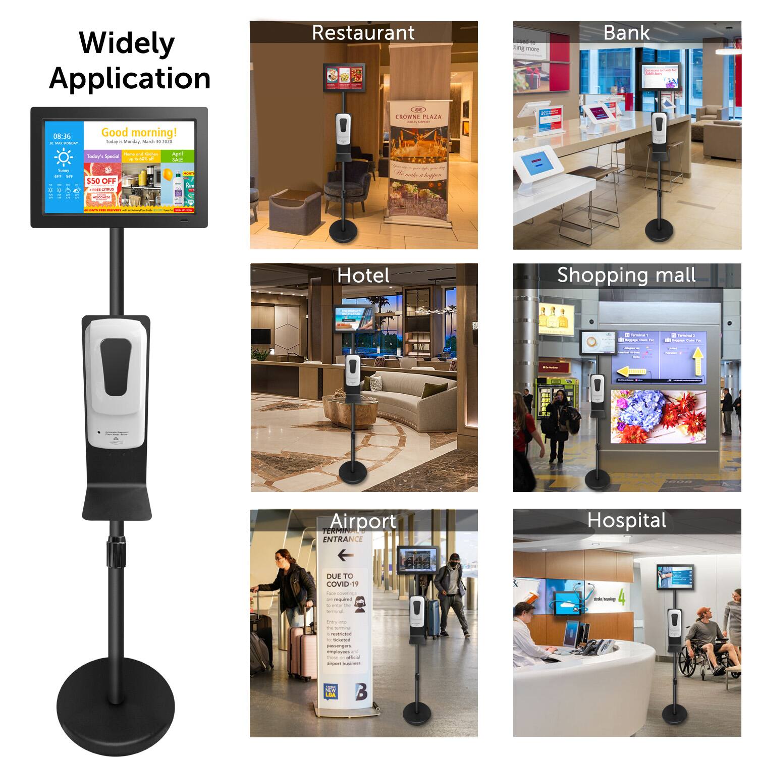 Widely Application

Restaurant
ROMNT PLAZA
Bank
Hotel
Shopping mall
Airport ENTRANCE
Hospital DUE TO COVID-19